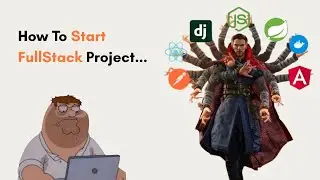 How to Approach a Fullstack Project? | Web Development