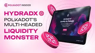 How HydraDX Solves The Liquidity Issue For Polkadot - Watch To Find Out!