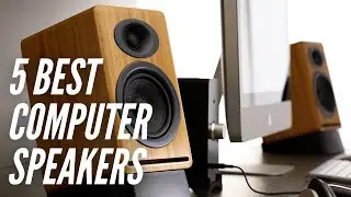 The 5 Best Computer Speakers for 2021
