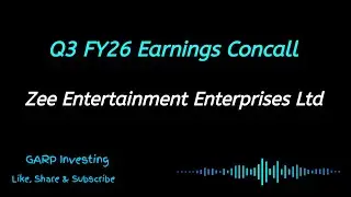 Zee Entertainment Concall Q3 FY26 Earnings | Zee Entertainment Enterprises Conference Call 