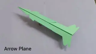 How to Make a Paper Arrow Plane | Flying New Arrow Plane | Flying Paper Airplane | 