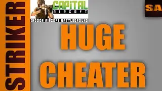 Striker Airsoft - Capital Airsoft - HUGE CHEATER
