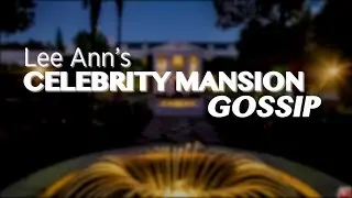 Lee Ann's Celebrity Mansion Gossip - Gary Winnick 🏦