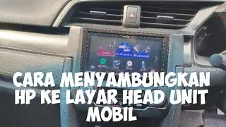 CARA MENYAMBUNGKAN HP KE LAYAR HEAD UNIT MOBIL || AIR MIRRORING || MIRACAST #headunitmobil