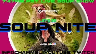 SOUP NITE ep008