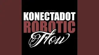 Robotic Flow