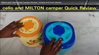 Milton and Cello Water Camper Review | Quality and Price details