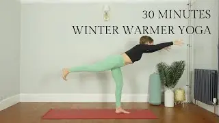 30 MINS | WINTER WARMER YOGA | PHEEBYOGA