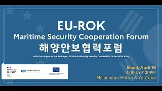EU-ROK Maritime Security Cooperation Forum_ENG