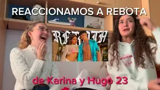 Reaccionamos a la nueva canción de Karina, “REBOTA” ⚽️ #karinaymarina