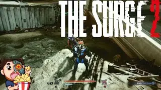 THE SURGE 2 Gameplay Part 5 - No Commentary | TheCyberFlash