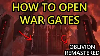 Oblivion Remastered: Как открыть Врата Войны. Как открыть Врата Войны в Oblivion Portal Kvatch
