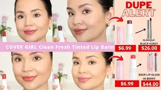 Covergirl Clean Fresh Tinted Lip Balm Swatches| DIOR ADDICT LIP GLOW DUPE| CLINIQUE BLACK HONEY DUPE