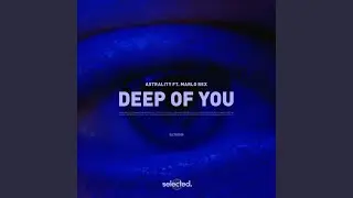 Deep of You (Extended)