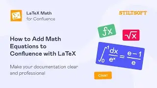 LaTeX Math для Confluence: как профессионально добавлять уравнения и формулы Confluence