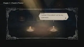Octopath Traveler - Travel Banter - Chapter 3: H'aanit & Therion