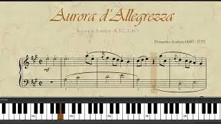 Scarlatti &mdash; &ldquo;Aurora d&rsquo;Allegrezza&rdquo; K.322 / L.483 |  Piano Sheet Music Tutorial