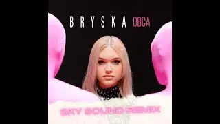 bryska - obca (Sky Sound Remix) [Audio]