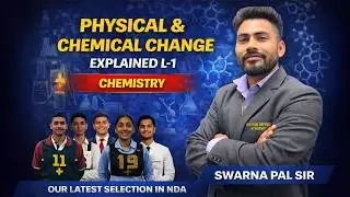 Physical & Chemical Change L-1 | SPI & GSPI 2026 | Chemistry Concept Made Easy