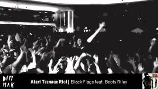 Atari Teenage Riot - Black Flags feat. Boots Riley