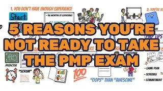 5 Reasons You're Not Ready to Take The PMP Exam