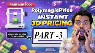 Part 3 - Masterclass of PolymagicPrice Tool | How to Start a 3D Printing Business in 2026