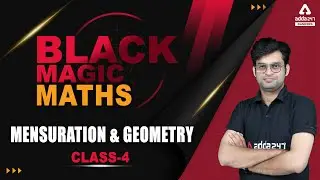 Mensuration and Geometry Class 4| Black Magic Maths For IBPS, SBI, RRB, NIACL, RBI, LIC Exams