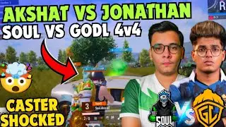 SouL Akshat Shocking 1v4 GodL 😳 Akshat vs Jonathan 💛🚀