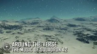 Star Citizen: Around the Verse - The Music of Squadron 42