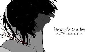【 Heavenly Garden 】 // ALNST Comic Dub by kokonakoko