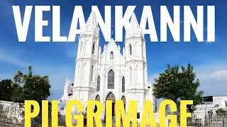 Velankanni Pilgrimage