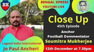 Bengal Xpress Live Interview With Jo Paul Anchery