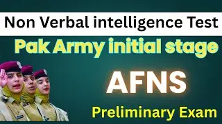 How to solve non verbal intelligence test of pak Army/AFNS preliminary exam