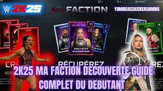 WWE 2K25 MA FACTION DECOUVERTE GUIDE COMPLET DE DEMARAGE DU DEBUTANT  + PACK OPENING EDITON DEADMAN
