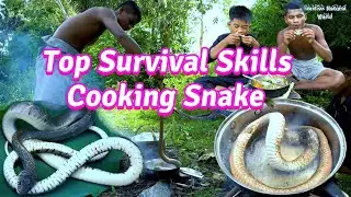 Top Survival Skills - Catch and Cooking Snake Meat For Foods