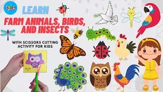 Learn Farm Animals, Birds, & Insects Names in English |English Vocabulary |Scissors Cutting Activity