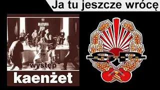 KAENŻET - Ja tu jeszcze wrócę [OFFICIAL AUDIO]