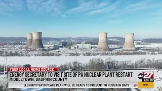 U.S. Energy Secretary to visit site of PA nuclear plant restart