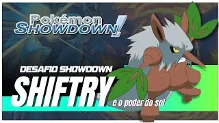 Time de Sol de Shiftry | Pok&eacute;mon Showdown OU e Nat Dex