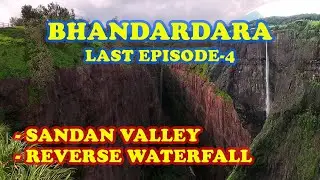 Bhandardara | Sandan Valley | Reverse Waterfall | Kokan Kada View Point | Cheerful Vibes | Episode-4