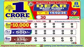 [LIVE] Lottery 8:00 PM Dear Nagaland state lottery live draw result 15.02.2026 | Lottery live