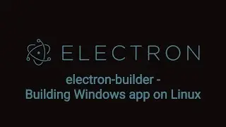 Electron-builder - Building Windows app on Linux