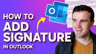 How to Add a Signature in Outlook (Step by Step)