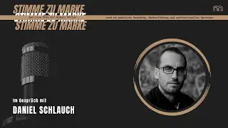 Stimme zu Marke - Live,  mit Daniel Schlauch