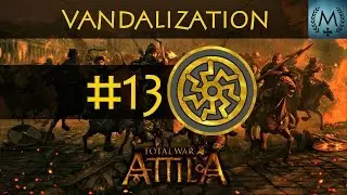 Total War: Attila - Vandal Campaign #13: Can the Suebians take us on at Plundering?