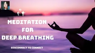 Meditation for Deep Breathing | 15 minute guidedmeditation #Dreamfit_2020 #Disconnecttoconnect