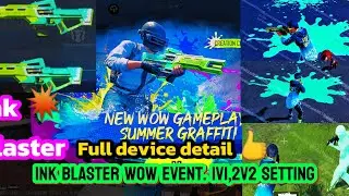 Ink 💥blaster wow event___1v1,2v2 setting / full guide easy way___ wow ink blaster creation#new_event