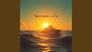 Seaman Life