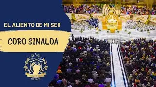 El aliento de mi ser | Coro Sinaloa LLDM