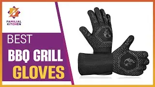 Grill Like a Pro: Best BBQ Grill Gloves for Ultimate Heat Protection!